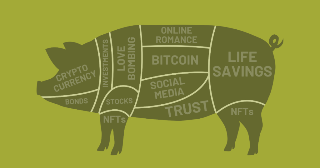 Pig Butchering: The Scam That Feeds on Trust